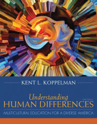 Understanding Human Differences: Multicultural Education for a Diverse America, Enhanced Pearson Etext with Loose-Leaf Version - Access Card Package