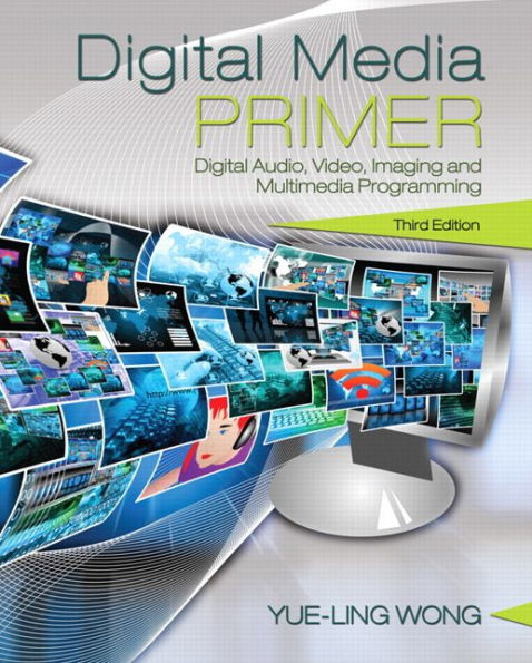 Digital Media Primer / Edition 3