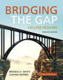 Bridging the Gap: College Reading / Edition 12