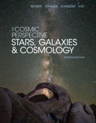 Title: The Cosmic Perspective: Stars and Galaxies / Edition 8, Author: Jeffrey O. Bennett