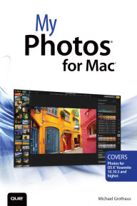 Title: My Photos for Mac, Author: Michael Grothaus