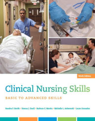 Title: Clinical Nursing Skills: Basic to Advanced Skills / Edition 9, Author: Sandra Smith