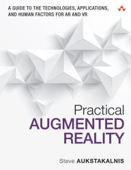 Download books free for kindle fire Practical Augmented Reality: A Guide to the Technologies, Applications and Human Factors for AR and VR