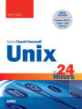 Unix in 24 Hours, Sams Teach Yourself: Covers OS X, Linux, and Solaris