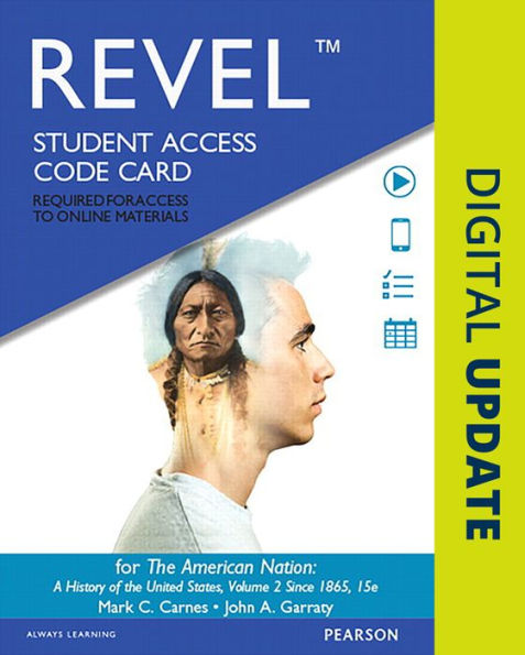 Revel Access Code for American Nation, The: A History of the United States, Volume 2 / Edition 15