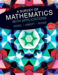 Title: A Survey of Mathematics with Applications / Edition 10, Author: Allen Angel