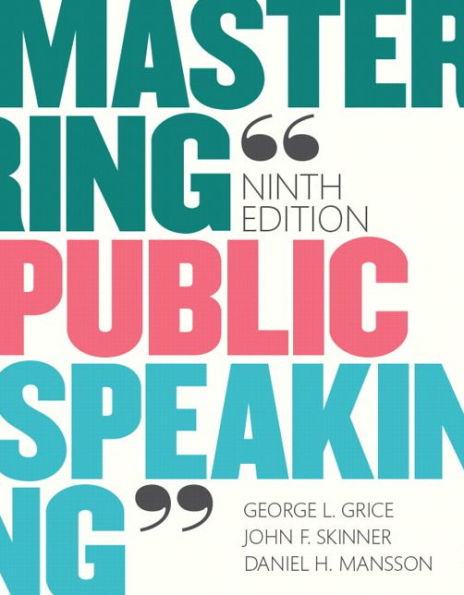 Mastering Public Speaking Plus NEW MyLab Communication for Public Speaking -- Access Card Package / Edition 9