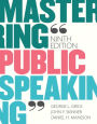 Mastering Public Speaking Plus NEW MyLab Communication for Public Speaking -- Access Card Package / Edition 9