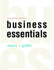 Title: Business Essentials / Edition 11, Author: Ronald J. Ebert