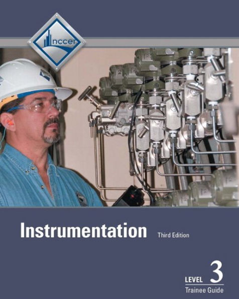 Instrumentation Trainee Guide, Level 3 / Edition 3