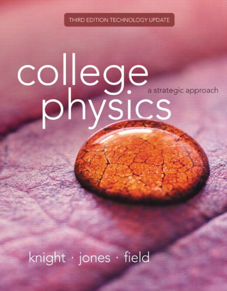 College Physics: A Strategic Approach Technology Update / Edition 3