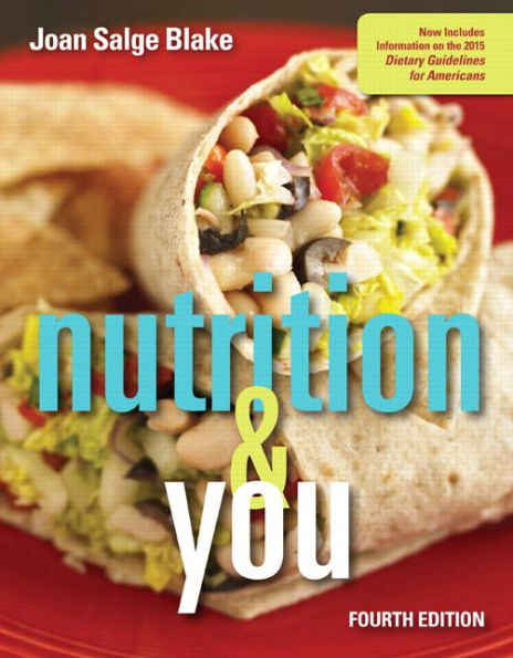 Nutrition & You / Edition 4