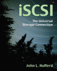 Title: iSCSI: The Universal Storage Connection, Author: John Hufferd