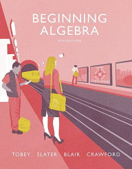 Title: Beginning Algebra / Edition 9, Author: John Tobey Jr.