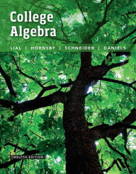 Lial: College Algebra_12 / Edition 12