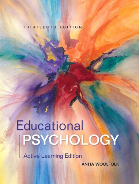 Educational Psychology: Active Learning Edition with MyEducationLab with Enhanced Pearson eText, Loose-Leaf Version -- Access Card Package / Edition 13