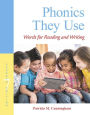 Phonics They Use: Words for Reading and Writing
