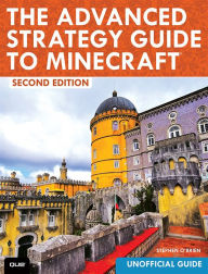 Title: The Advanced Strategy Guide to Minecraft, Author: Stephen O'Brien