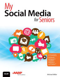 Title: My Social Media for Seniors, Author: Michael Miller