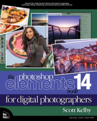 The Photoshop Elements 14 Book for Digital Photographers