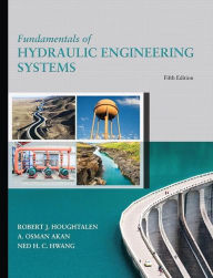 Fundamentals of Hydraulic Engineering Systems