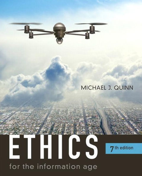 Ethics for the Information Age / Edition 7