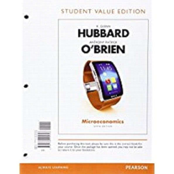 Microeconomics, Student Value Edition Plus MyLab Economics with Pearson eText -- Access Card Package / Edition 6