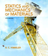 Title: Statics and Mechanics of Materials / Edition 5, Author: Russell Hibbeler