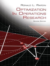 Title: Optimization in Operations Research / Edition 2, Author: Ronald Rardin