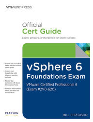 Title: vSphere 6 Foundations Exam Official Cert Guide (Exam #2V0-620): VMware Certified Professional 6, Author: Bill Ferguson