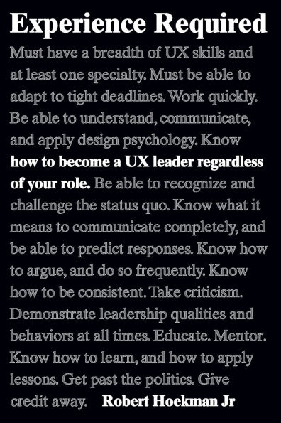 Experience Required: How to become a UX leader regardless of your role