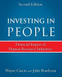 Investing in People: Financial Impact of Human Resource Initiatives / Edition 2