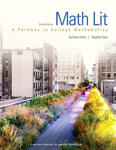 Math Lit: A Pathway to College Mathematics / Edition 2