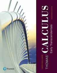 Title: Thomas' Calculus: Early Transcendentals / Edition 14, Author: Joel Hass