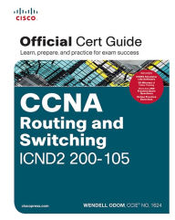 Title: CCNA Routing and Switching ICND2 200-105 Official Cert Guide, Author: Wendell Odom