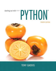 Title: Starting Out with Python / Edition 4, Author: Tony Gaddis