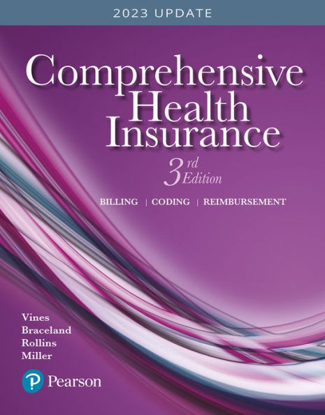 Comprehensive Health Insurance: Billing, Coding, and Reimbursement / Edition 3