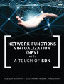 Network Functions Virtualization (NFV) with a Touch of SDN / Edition 1