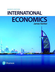 Title: International Economics / Edition 7, Author: James Gerber