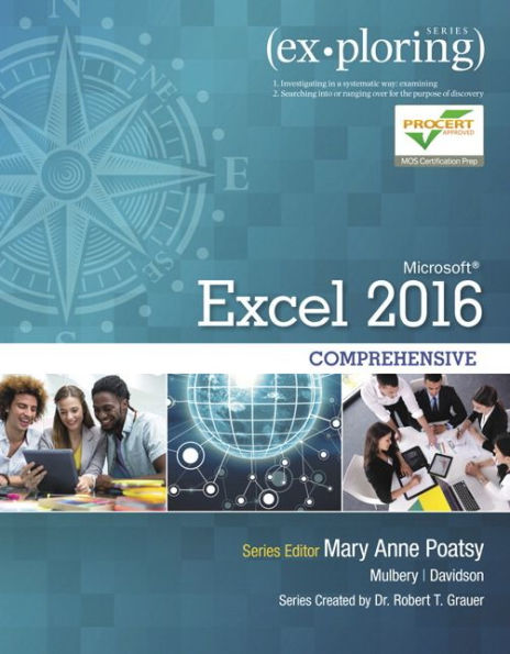 Exploring Microsoft Office Excel 2016 Comprehensive / Edition 1