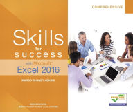 Title: Skills for Success with Microsoft Excel 2016 Comprehensive / Edition 1, Author: Margo Adkins