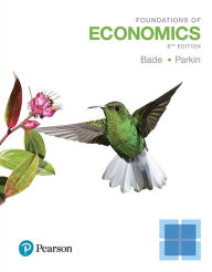 Title: Foundations of Economics / Edition 8, Author: Robin Bade