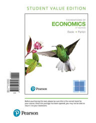 Title: Foundations of Economics / Edition 8, Author: Robin Bade