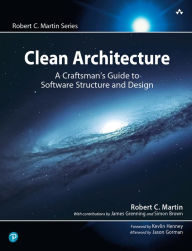 Title: Clean Architecture: A Craftsman's Guide to Software Structure and Design, Author: Robert C. Martin