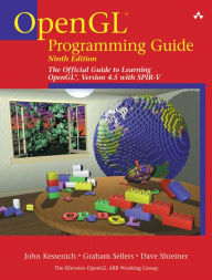 Title: OpenGL Programming Guide: The Official Guide to Learning OpenGL, Version 4.5 with SPIR-V, Author: John Kessenich