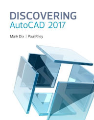 Title: Discovering AutoCAD 2017, Author: Mark Dix