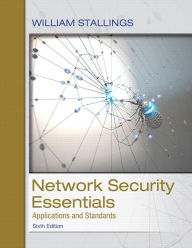 Title: Network Security Essentials: Applications and Standards / Edition 6, Author: William Stallings