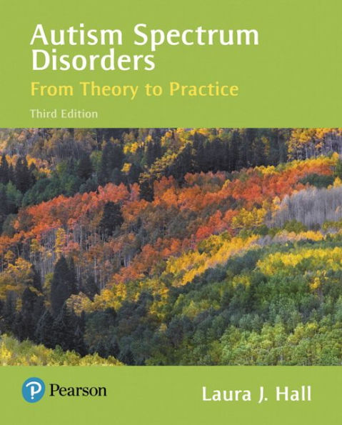 Autism Spectrum Disorders: From Theory to Practice / Edition 3