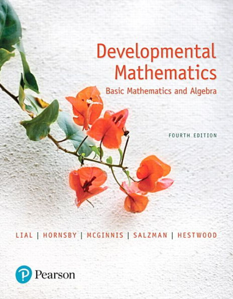 Developmental Mathematics: Basic Mathematics and Algebra / Edition 4