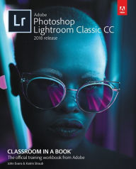 Google free e-books Adobe Lightroom Classic CC Classroom in a Book (2018 release) (English Edition)  9780134540023 by John Evans, Katrin Straub